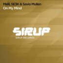 Se3k, Savio Mullen & Melli - On My Mind