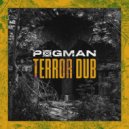 p0gman - Terror Dub