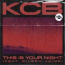 KCB feat. Eileen Jaime - This Is Your Night