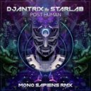 Djantrix & Starlab - Post Human