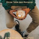 Dinner Table Jazz Romance - No Drums Jazz - Bgm for Focusing on Work