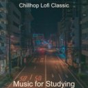 Chillhop Lofi Classic - Breathtaking Lo-Fi - Ambiance for Working at Home ()