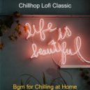 Chillhop Lofi Classic - Ambiance for Working at Home ()