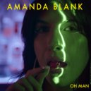 Amanda Blank - Oh Man