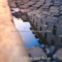 Coffee Shop Jazz Relax - Music for Teleworking - Hot Violin