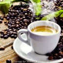 Coffee Shop Music Vibes - Bubbly Sound for Social Distancing ()