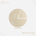 Raiwa - Dance For Your Life (Original Mix)