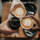 Coffee Shop Music Vibes - Simplistic Background Music for Focusing on Work
