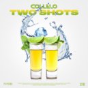 Collelo - Two Shots (Original Mix)