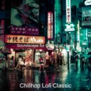 Chillhop Lofi Classic - Mood for Studying - Elegant Chillhop
