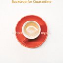 Coffee House Society Organic - Backdrop for Quarantine