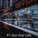 #1 Jazz Hop Cafe - Sunny Jazzhop - Vibe for Relaxing ()