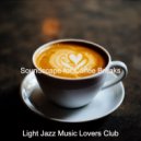 Light Jazz Music Lovers Club - No Drums Jazz Soundtrack for Focusing on Work