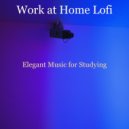 Work at Home Lofi - Jazzhop - Vibes for Relaxing ()
