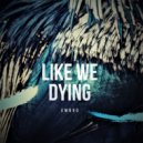 Embro - Like we dying (Original Mix)