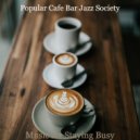 Popular Cafe Bar Jazz Society - Backdrop for Quarantine - Laid-back Clarinet ()