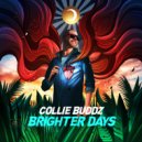 Collie Buddz - Brighter Days