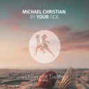 Michael Christian - By Your Side