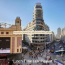 Lunch Time Jazz Playlist - Smooth Backdrop for Telecommuting