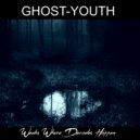 Ghost-Youth - Orphan (Original Mix)