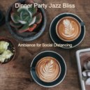 Dinner Party Jazz Bliss - Bubbly Ambiance for Focusing on Work ()