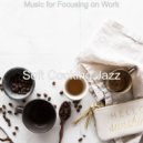 Soft Cooking Jazz - Happening Mood for Working from Home ()