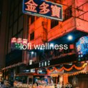 lofi wellness - Deluxe Backdrop for Relaxing