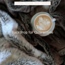 Coffee House Jazz Central - Soundtrack for Quarantine ()