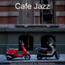 Cafe Jazz - Dream Like Backdrop for Telecommuting