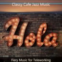 Classy Cafe Jazz Music - Backdrop for Telecommuting - Violin