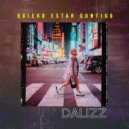 Dalizz - Quiero Estar Contigo (Original Mix)