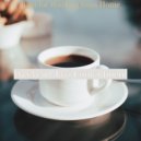 Weekend Jazz Contentment - Ambience for Social Distancing