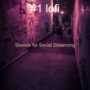 #1 lofi - Sounds for Social Distancing