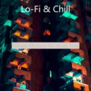 Lo-Fi & Chill - Cool Backdrop for Relaxing