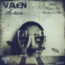 VAEN  - Action (Gregor Size Remix)