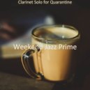 Weekend Jazz Prime - Soundtrack for Quarantine ()