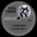 Filta Freqz - Rush In 4 (Original Mix)