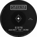 Sisto - Against the Crime (Original Mix)