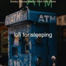 lofi for sleeping - Chill-hop Soundtrack for Work from Home ()