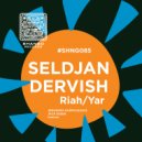 Seldjan Dervish - Yar (Original Mix)