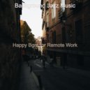 Background Jazz Music - Groovy Backdrop for Telecommuting ()