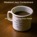 Weekend Jazz Contentment - Jazz Duo - Background for Social Distancing