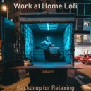 Work at Home Lofi - Outstanding Ambiance for Work from Home