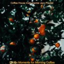 Coffee House Instrumental Jazz Playlist - Tranquil Backdrop for Telecommuting