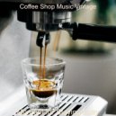 Coffee Shop Music Vintage - Mood for Working from Home