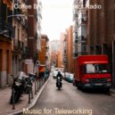 Coffee Shop Smooth Jazz Radio - Ambiance for Working Remotely ()