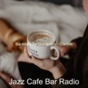 Jazz Cafe Bar Radio - Laid-Back Background Music for Focusing on Work