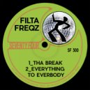 Filta Freqz - Everything To Everybody