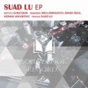 Sunchain & Manu Riga - Suad LU