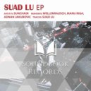 Sunchain - Suad LU (Adnan Jakubovic Remix)